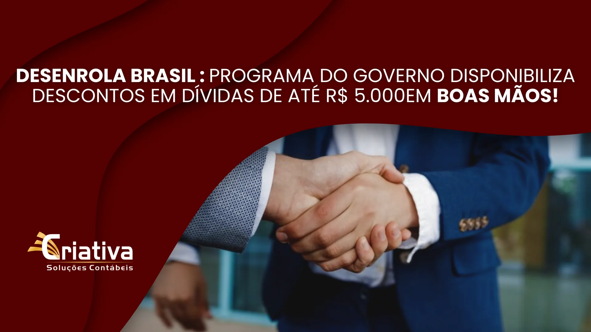 Desenrola Brasil: Programa do Governo disponibiliza descontos em dívidas de até R$ 5.000